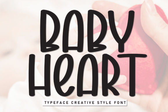 Baby Heart: A Playful Font for Joyful Design Projects