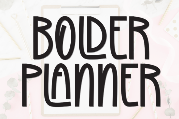 Bolder Planner: Casual Display Font