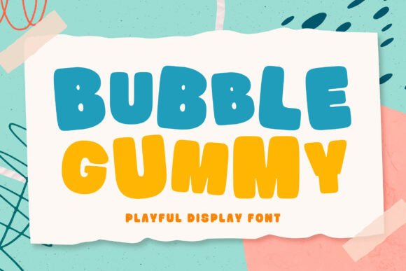 Bubble Gummy: A Cheerful Font for Playful Designs