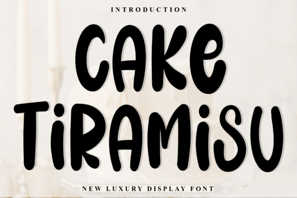 Cake Tiramisu: A Festive Typeface for Holiday Typography