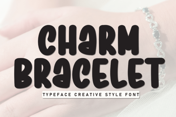 Charm Bracelet: A Fresh Font for Modern Design Needs