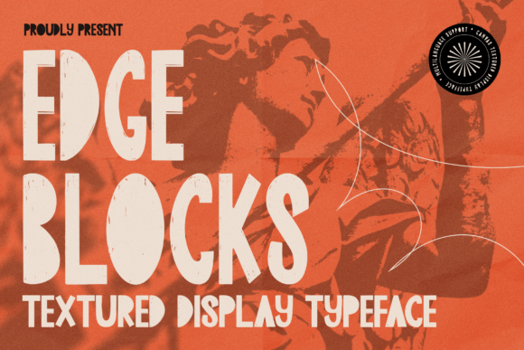 Edge Blocks: The Rugged Typeface That Commands Attention