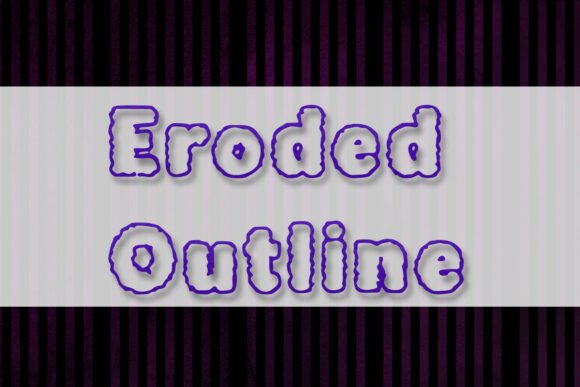 Eroded Outline: A Bold Typographic Choice for Dynamic Design Projects