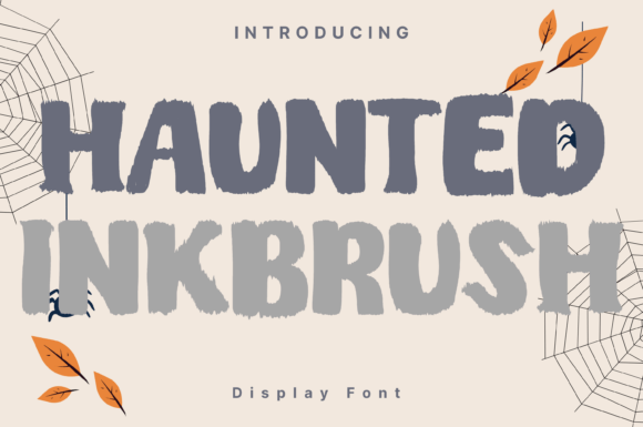 Haunted Inkbrush: A Bold, Expressive Font for Creative Designs