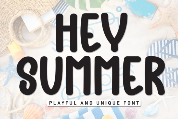 Hey Summer Font: Casual Clarity for Modern Design