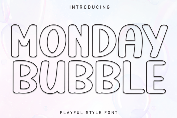 Monday Bubble: A Fresh Font for Friendly Designs