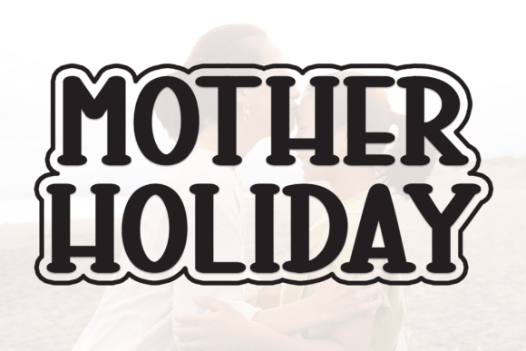 Mother Holiday: A Casual Display Font for Summer Vibes