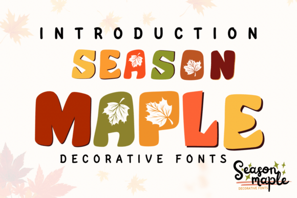 Season Maple: A Fun Display Font for Creative Projects