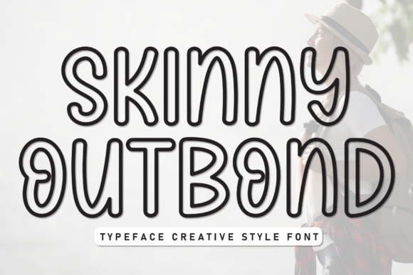 Skinny Outbond: Elevating Modern Design with Casual Clarity