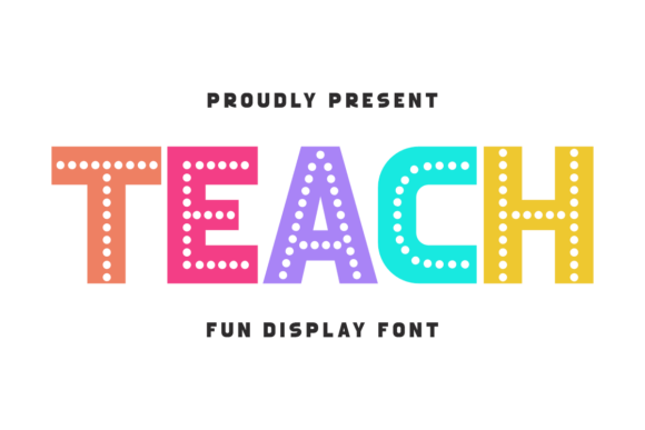 Teach: Elevating Educational Design with Playful Typography